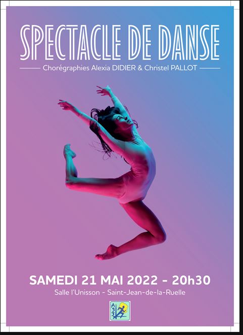 Le samedi 21 mai 2022 à 20h30 Spectacle de danse de la section ASJ Danse Salle de l'UNISSON 45140 Saint Jean de la Ruelle